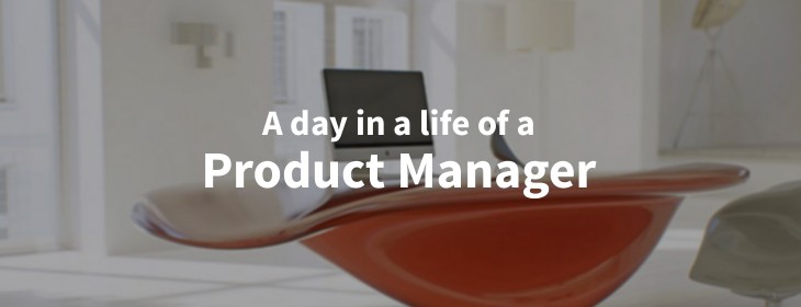 A day in a life of a product manager